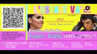 Cu c'è? Ersilia Gullotta e Rapper Daddy