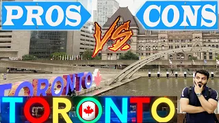 Toronto: Pros and Cons | Pros and Cons of living in Toronto