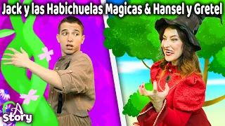 Jack y las Habichuelas Magicas + Hansel y Gretel Cuentos infantiles en Español