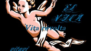 EL VITA - VITAVI Vita révolta