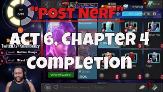 Act 6 Chapter 4 Completion Run (Post Nerf)  l  Marvel Contest Of Champions