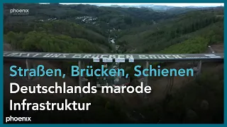 phoenix plus: Straßen, Brücken, Schienen - Deutschlands marode Infrastruktur