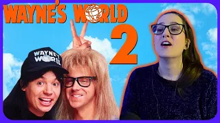*WAYNE'S WORLD 2* Movie Reaction FIRST TIME WATCHING