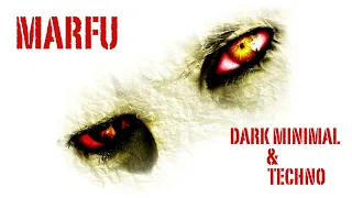 MARFU DARK MINIMAL & TECHNO DJ SET 30 MAGGIO 2021