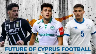 The Next Generation of Cyprus Football 2023 | Cyprus's Best Young Football Players |