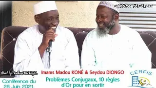 Problèmes Conjugaux, 10 règles d'Or pour en sortir_ Imams Madou KONÉ & Seydou DIONGO_ 26/06/2021.