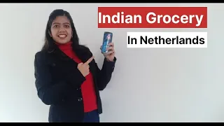 Indian Grocery in Netherlands | Almere | Budget Shopping | Amsterdam| Grocery Shopping