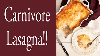 Carnivore Lasagna