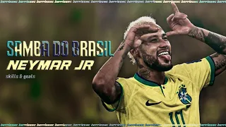 NEYMAR JR ► Samba Do Brasil | Rare skills & goals 4K