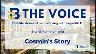 #BtheVoice: Cosmin's story of living with hepatitis B in Romania