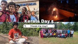 Day 5 of Kerala Trip || Telugu Vlog || Friends trip || Kalari Fight || Street Shopping || Thekkady