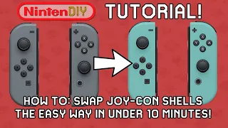 NintenDIY - TUTORIAL: Swap your Joy-Con shells the easy way in under 10 Minutes! LEARN FROM A PRO!