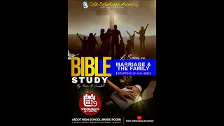 FDA Jan 31, 2024 | Bible Study | Pastor Roan Campbell | Marriage & The Family | Part 3