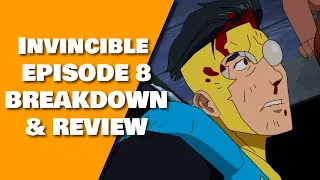 Invincible Episode 8 Breakdown Recap Review Comic Differences (Invincible Season 1 Ending Explained)