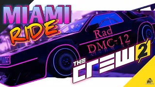 The Crew 2 - Miami Ride / Delorean DMC-12 Rad Edition