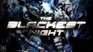 The Blackest Night - Theatrical Trailer (Fan Made)