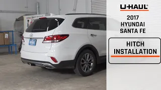 2017 Hyundai Santa Fe | U-Haul Trailer Hitch Installation