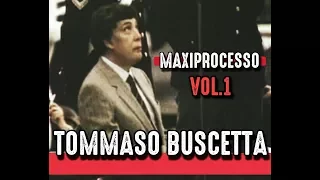 Tommaso Buscetta Deposizione. Maxiprocesso (1986) Vol.1