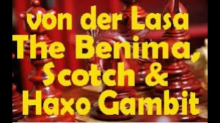 The Tricks Of The Von der Lasa, Benima & Haxo Gambit