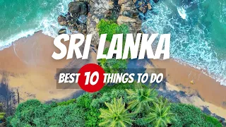 SRI LANKA TOP 10 Things To Do | Sri Lanka Travel Guide 2024