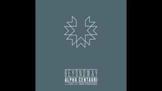 Beyondway - Alpha Centauri (Original Mix)