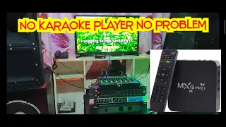 KARAOKE SET UP USING MXQ PRO 5G