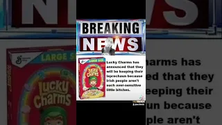 BREAKING NEWS: IRISH PEOPLE NOT CRYING ABOUT LUCKY CHARMS‼️