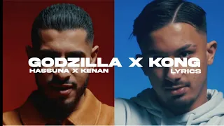 Hassuna X Kenan - Godzilla x Kong (Lyrics)