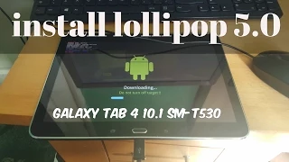 Samsung Galaxy Tab 4.10.1 SM-T530 How to update to lollipop 5.0 Tutorial