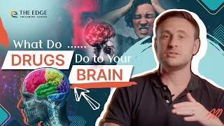 What Do Drugs Do to Your Brain?