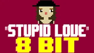 Stupid Love [8 Bit Tribute to Lady Gaga] - 8 Bit Universe