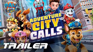 PAW Patrol The Movie Adventure City Calls | Премьерный трейлер