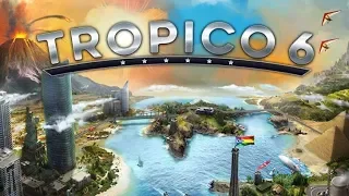 Tropico 6. Как играть (основные принципы)