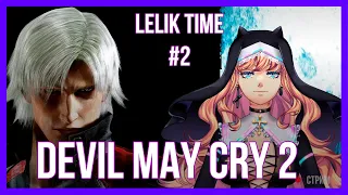 Прохождение Devil may cry 2 от Лёлик Тайм #2 | Lelik Time