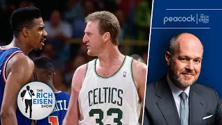 Rich Eisen Just Outlined the Larry Bird Documentary We All Want to See | The Rich Eisen Show