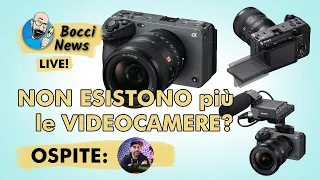 [Bocci News LIVE] Sony FX3: NON ESISTONO più le VIDEOCAMERE?