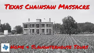 Texas Chainsaw Massacre:  Home & Slaughterhouse Tour