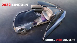 2022 Lincoln Model L100 Concept ⚡ Ultra-Luxury Electric Vehicle & Autonomous