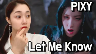 [Reaction] [MV] PIXY (픽시) - Let Me Know