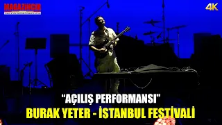 Burak Yeter   İstanbul Festivali Açılış Performansı 2023