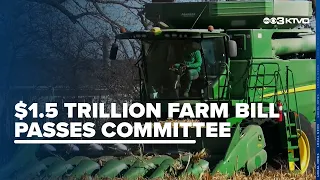 Proposed farm bill passes committee, moves to U.S. House of Representatives