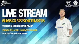 Sussex vs Northants Live!🔴 | Vitality County Championship | Day Two