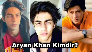 Aryan Khan kimdir? Shah Rukh Khan'ın oğlu