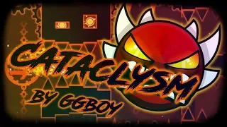 Cataclysm 100% (3 coins) by Ggb0y (Extreme Demon) On Stream