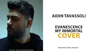 Aidin Tavassoli   My Immortal Cover