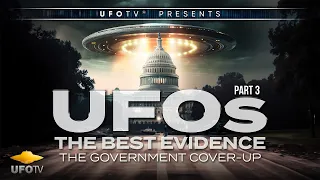 UFOs THE BEST EVIDENCE 2: The Government CoverUp - FEATURE FILM