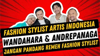 WANDAHARA & ANDREPANAGA‼️BISA BELI RUMAH KARENA JADI FASHION STYLIST ARTIS PAPAN ATAS INDONESIA