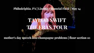 Mother's Day Speech into CP | Taylor Swift Eras Tour | Philadelphia, PA Night 3 | May 14, 2023