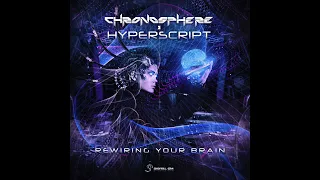 Chronosphere & Hyperscript - Rewiring Your Brain