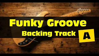 Funky Groove Backing Track for Guitar In A so let's Jam in A Major